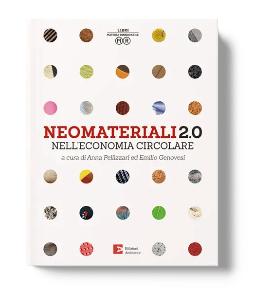 Neomateriali 2.0 nell'economia circolare