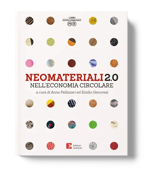 Neomateriali 2.0 nell'economia circolare