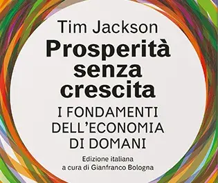 Prosperità senza crescita - i fondamenti dell'economia di domani